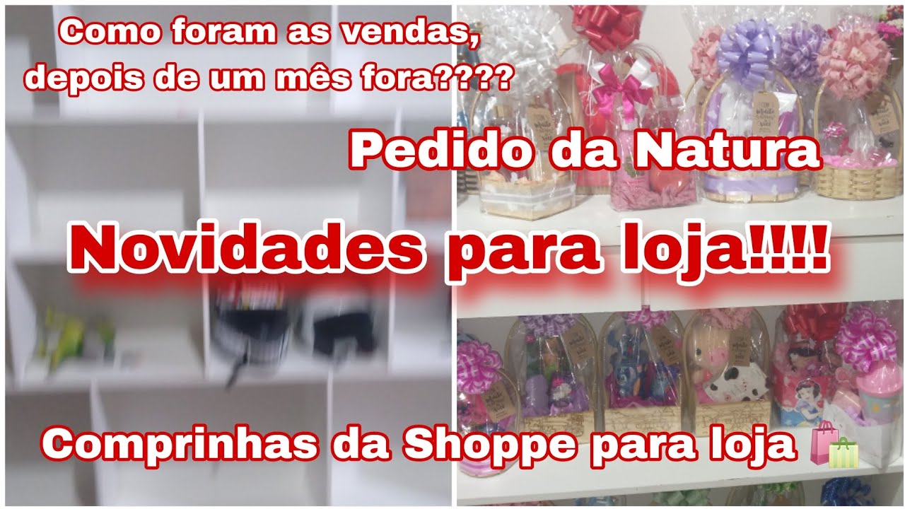Muitas novidades para loja/ Comprinhas da Shoppe/ Abertura de caixa da Natura 📦