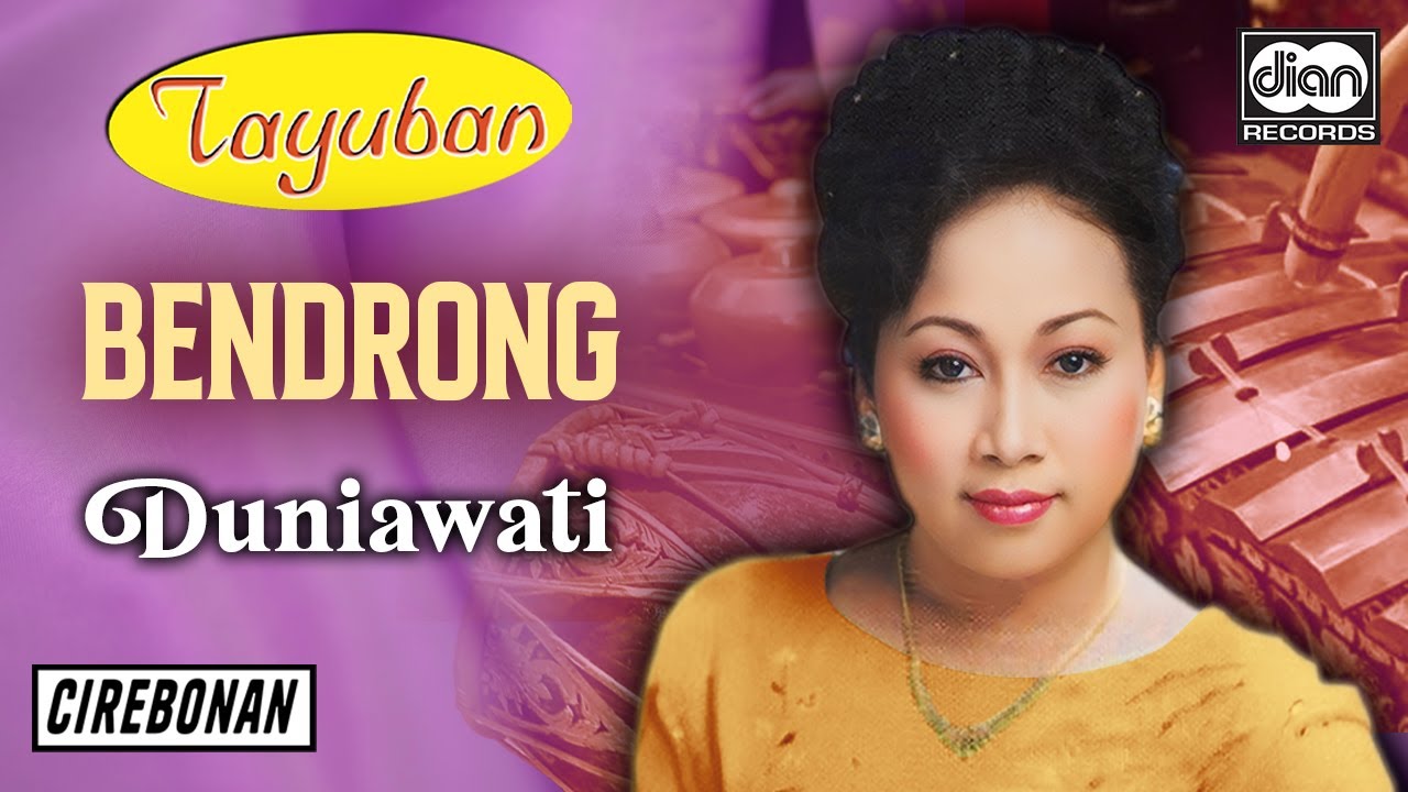Duniawati - Bendrong | Tayuban | Official Audio