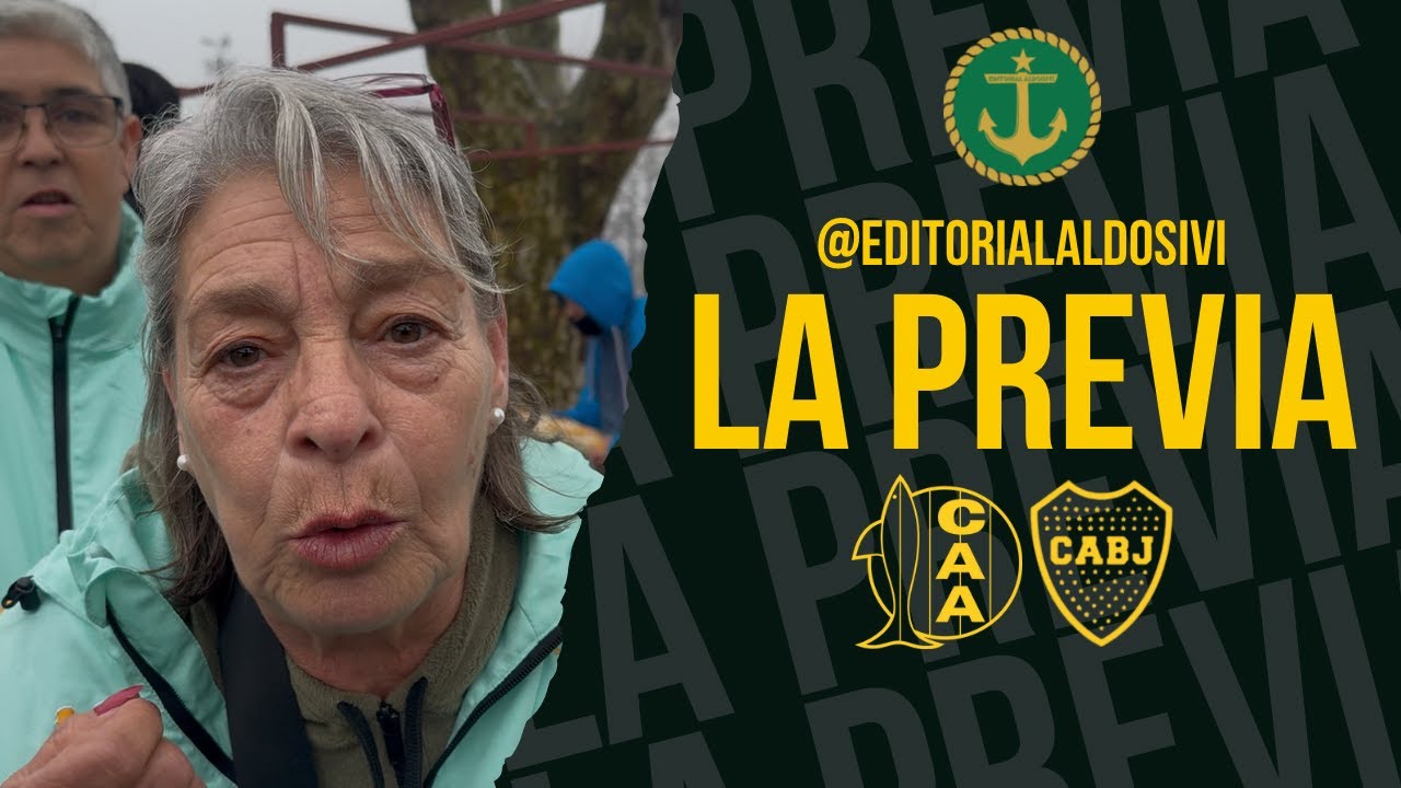 LA PREVIA - ALDOSIVI VS BOCA JUNIORS @EDITORIALALDOSIVI