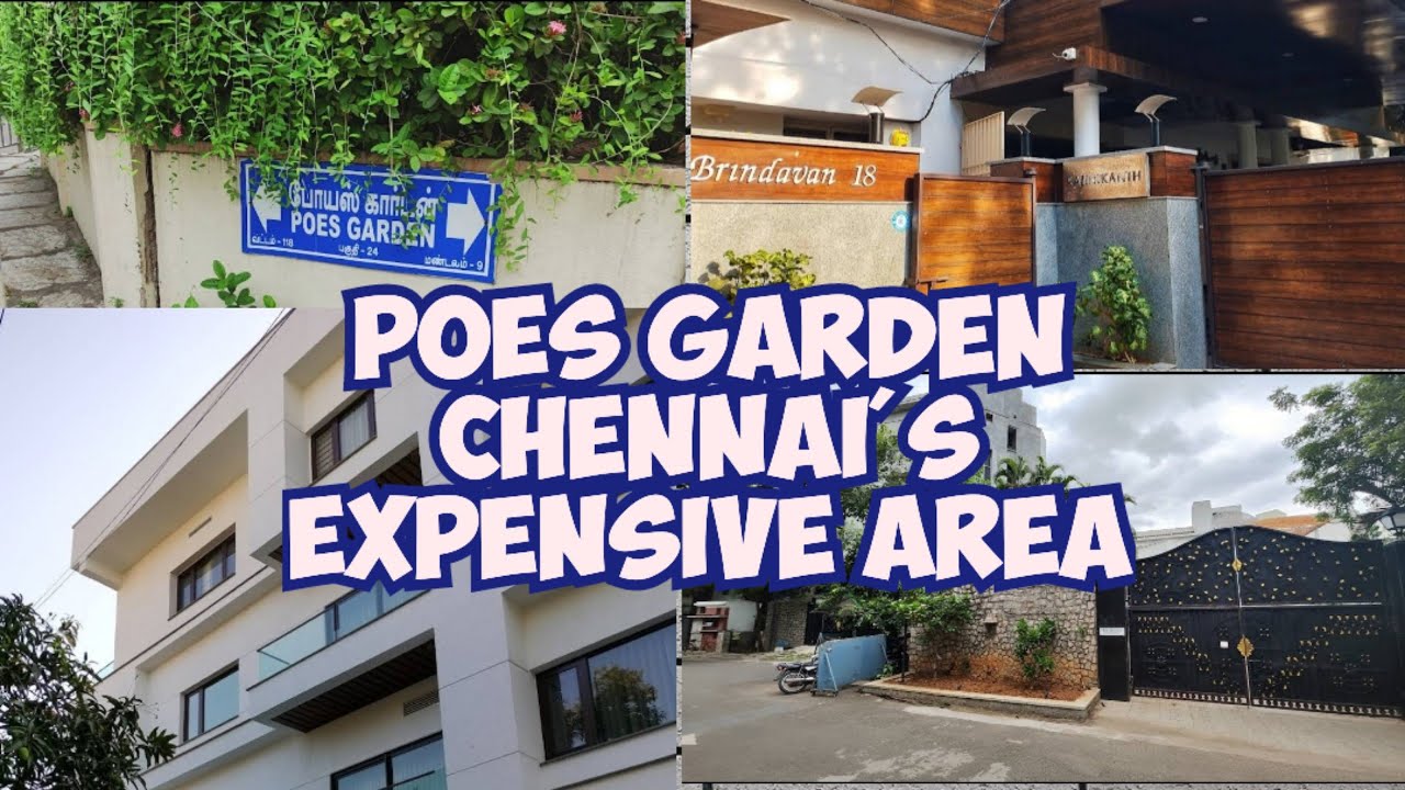 போயஸ் தோட்டம் | POES GARDEN CHENNAI'S MOST EXPENSIVE AREA | VLOG TAMIL