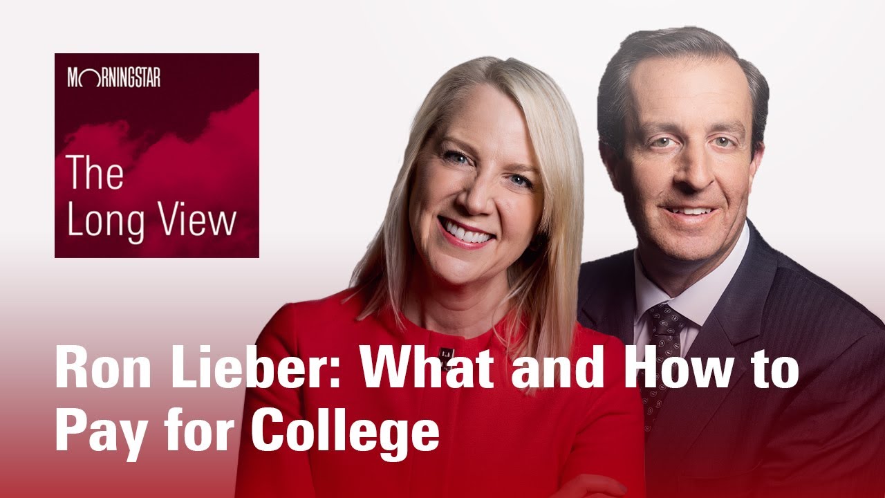 The Long View: Ron Lieber - What and How to Pay for College