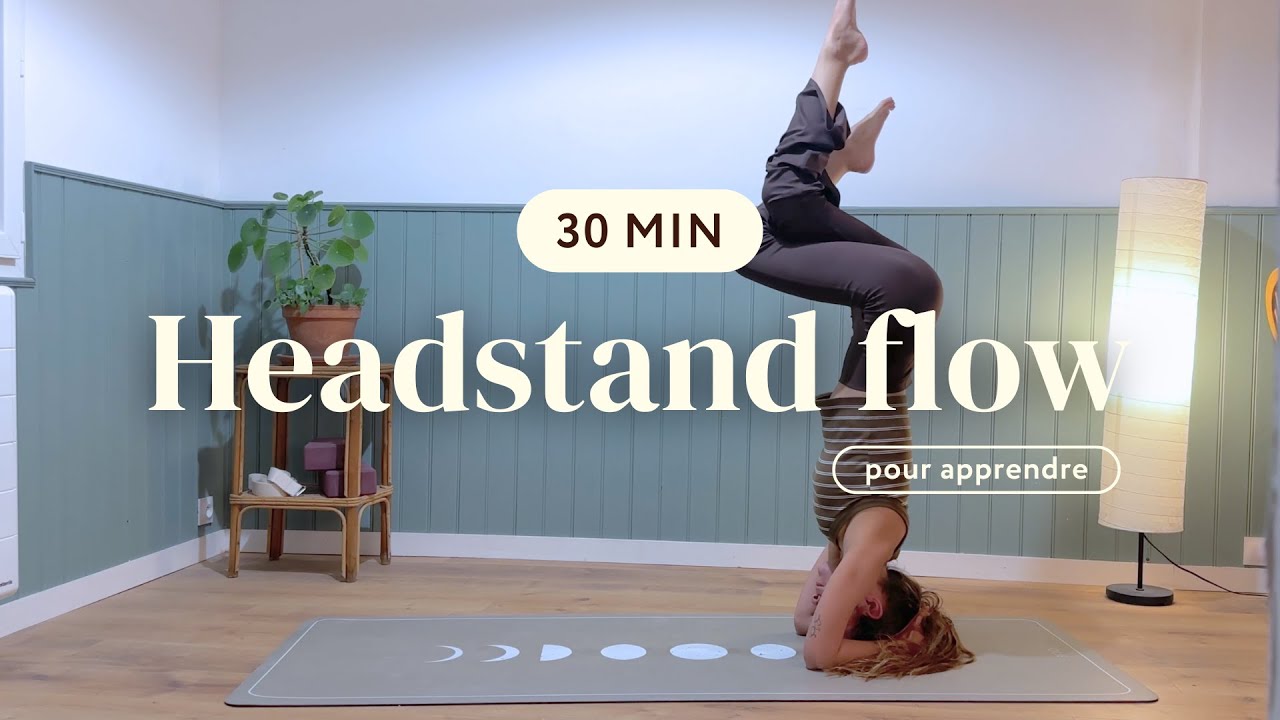 Voyage vers le Headstand | 30 min yoga flow pour apprendre Sirsasana (le poirier)