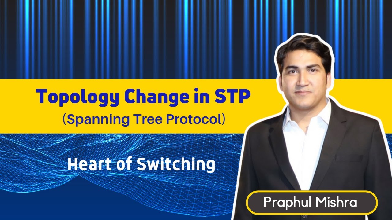 Topology Change in STP (Spanning Tree Protocol) #stp #ccnp #ccie #pmnetworking