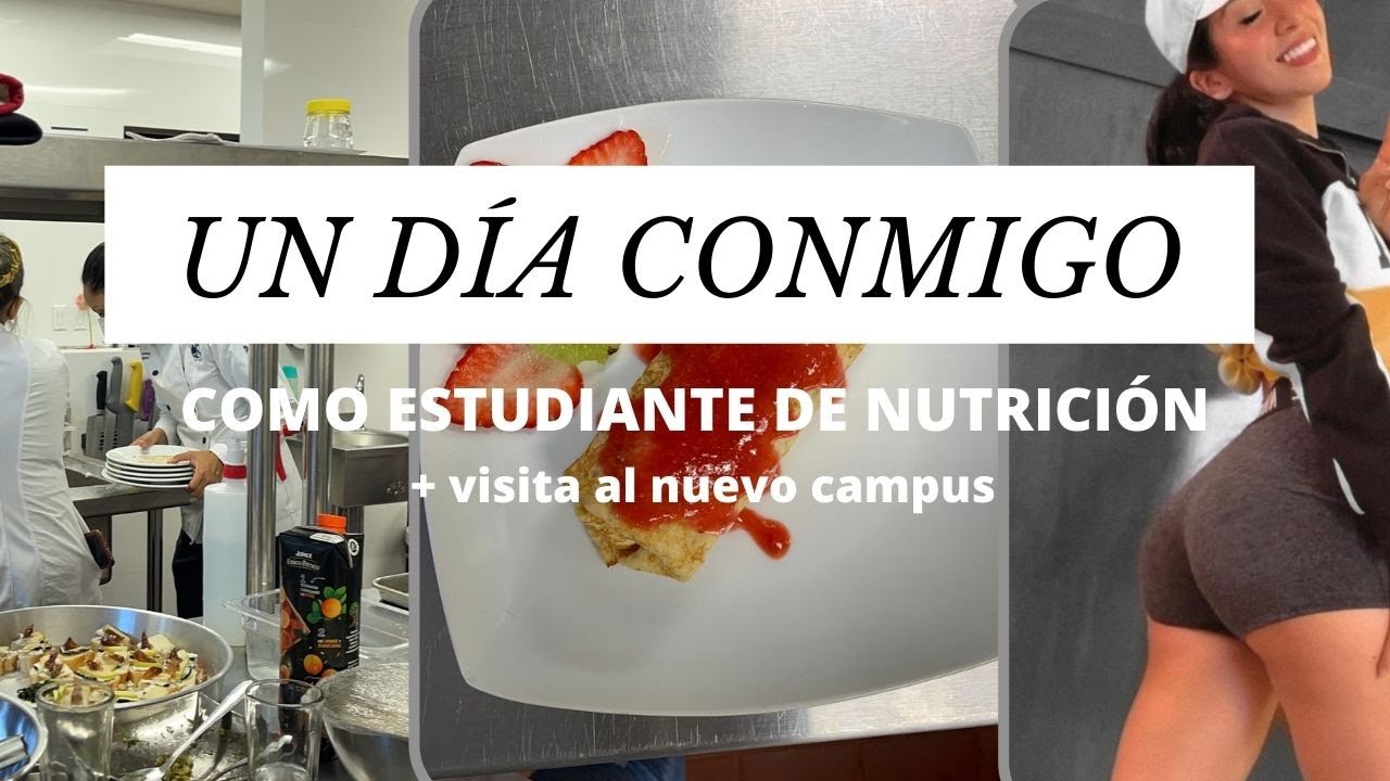 VLOG UN DÍA CONMIGO estudiando nutrición 🍏 + visita al nuevo campus