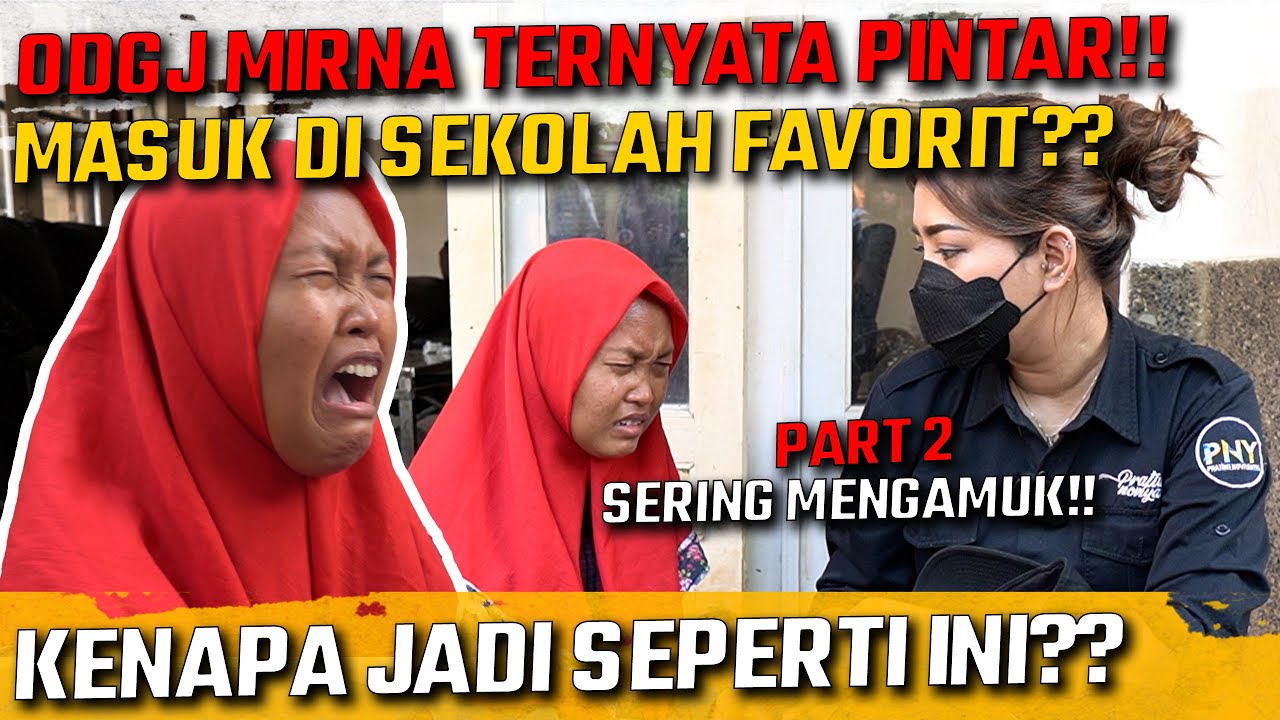 SEDIH!! KISAH ODGJ MIRNA HINGGA SEPERTI INI. TIBA-TIBA MENANGIS!!! | PRATIWI NOVIYANTHI