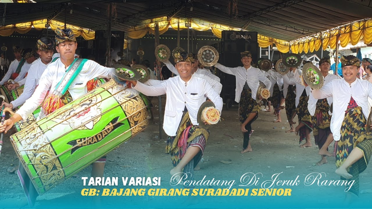 TARIAN VARIASI DEPAN SHOUND IRAMA DOPANG GENDANG BELEQ BAJANG GIRANG SURADADI SENIOR DI JERUK RARANG