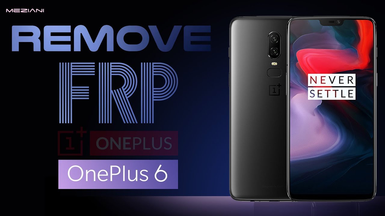 Bypass Google Account ONEPLUS 6 | Delete FRP