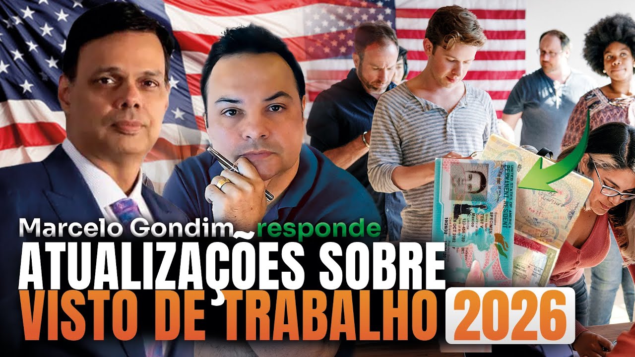 ATUALIZAÇÕES SOBRE A AUTORIZAÇÃO DE TRABALHO NOS ESTADOS UNIDOS