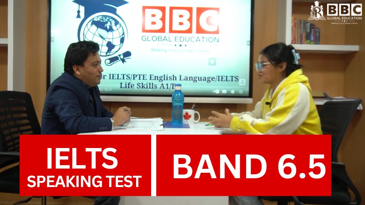 IELTS SPEAKING TEST IN NEPAL || BAND 6.5  || (SAMPLE VIDEO ) || BBC EDUCATION