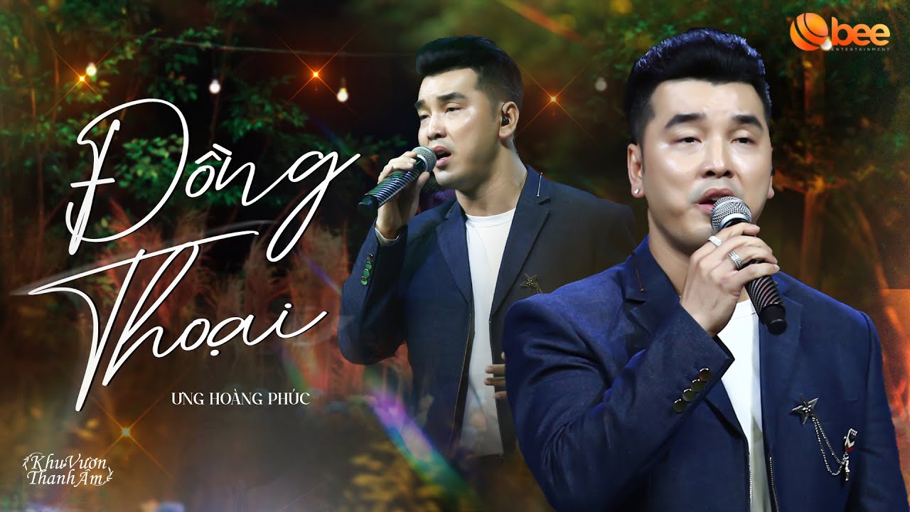 Cảm xúc vẫn như ngày nào khi nghe ĐỒNG THOẠI của ƯNG HOÀNG PHÚC | Live at Khu Vườn Thanh Âm
