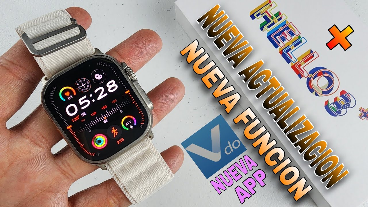 HELLO WATCH 3 PLUS - NUEVA ACTUALIZACION + FUNCION