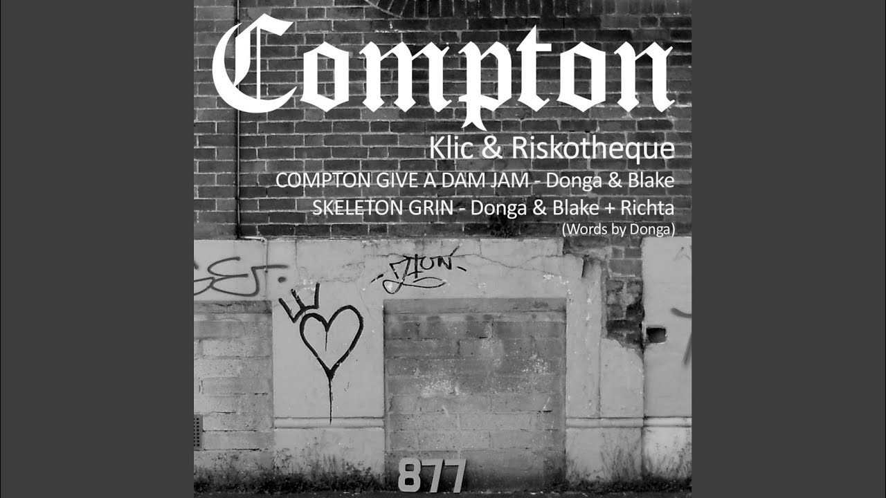 Compton Give A Dam Jam (Donga & Blake Remix)