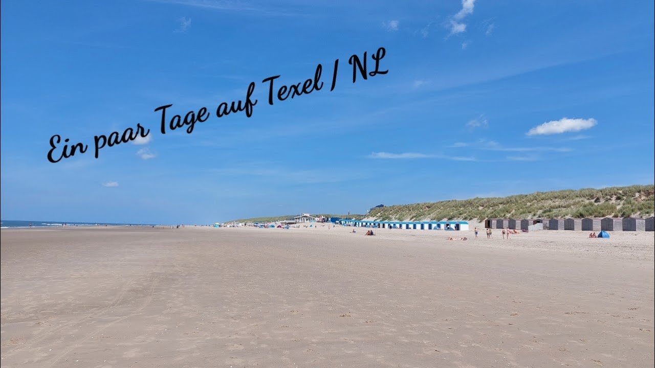 Ein paar Tage auf Texel NL