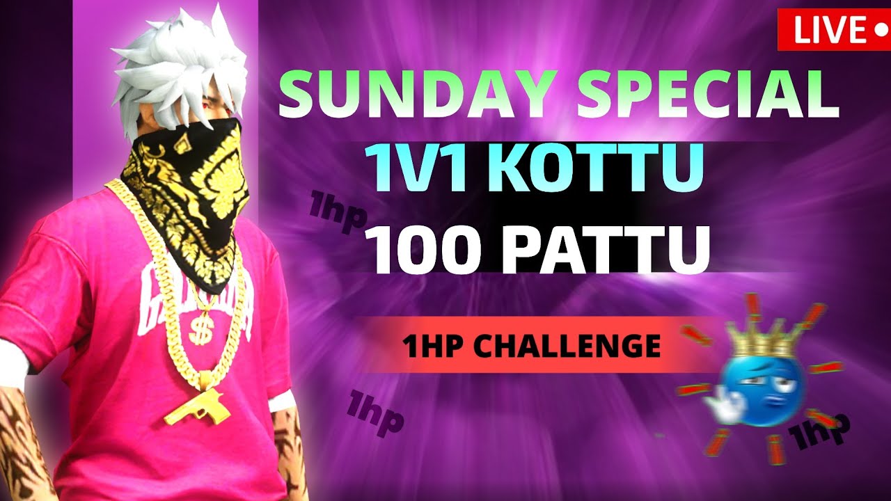 🛑SUNDAY SPECIAL LIVE 🔥 1V1 KOTTU 100 PATTU 🤯 1HP CHALLENGE 🤑#freefireliveintelugu