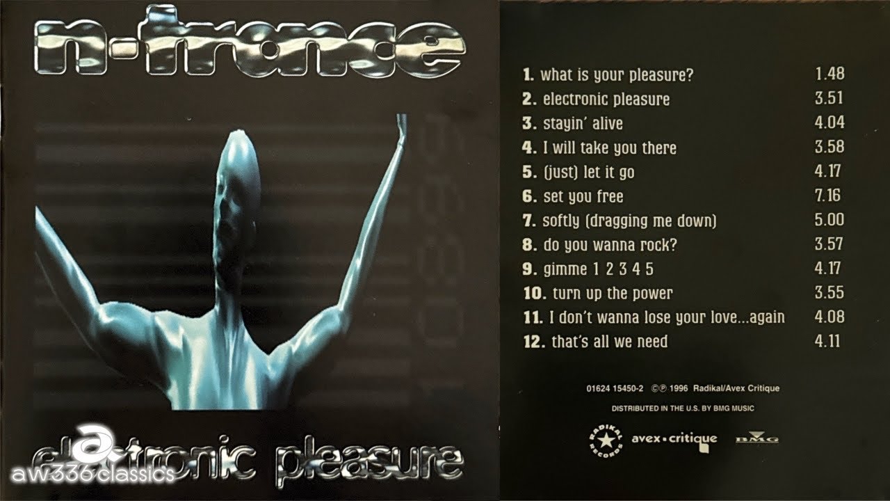 N-Trance - Electronic Pleasure (1996, FULL US ALBUM)