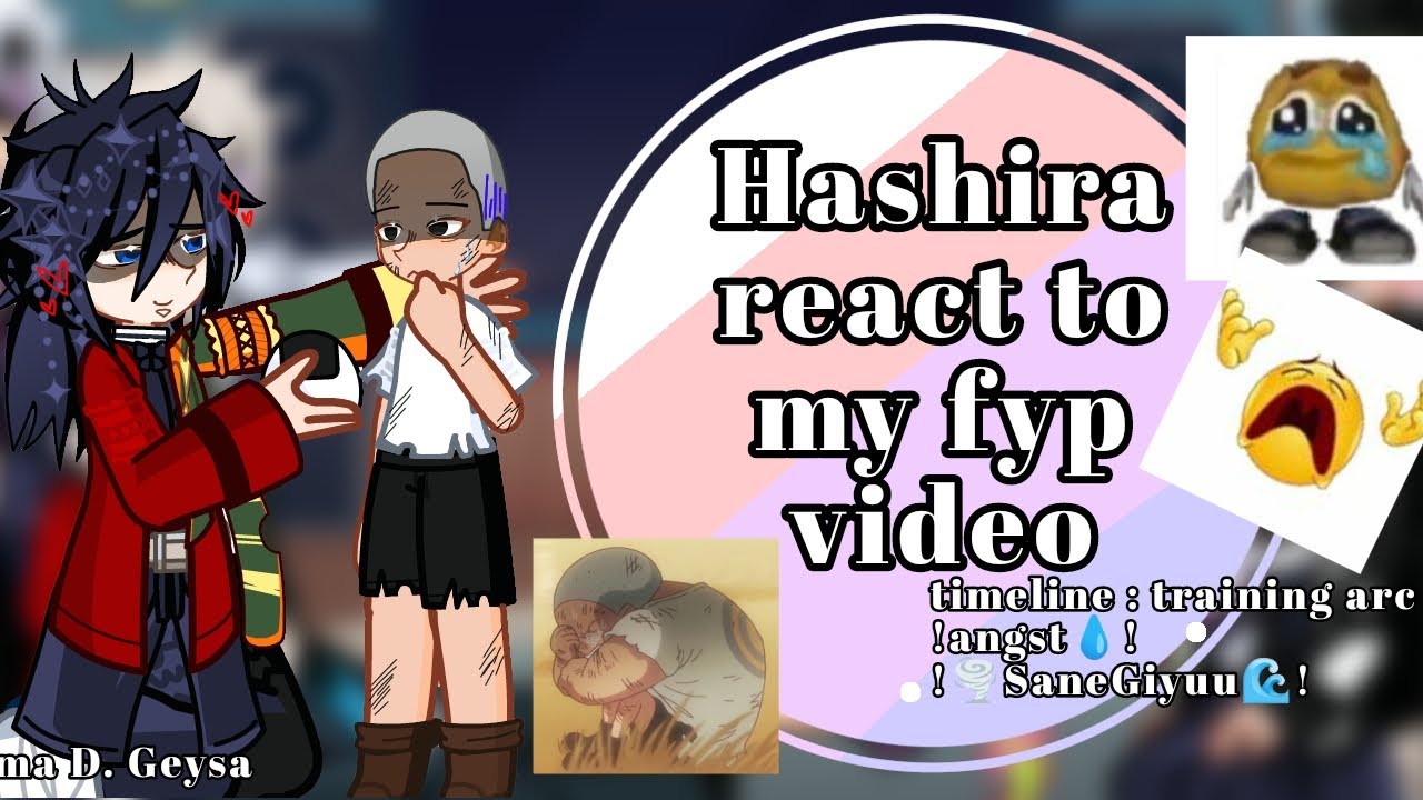 ✨Hashira react to my fyp video✨||timeline:TrainingArc⚔️||🌪SaneGiyuu🌊||KnY👿🗡👹||Lazy😪Asf😋🙏