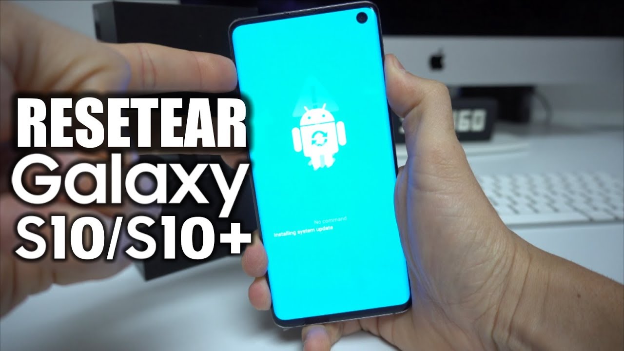 Como resetear a modo fabrica el Samsung Galaxy S10 ★ Hard Reset