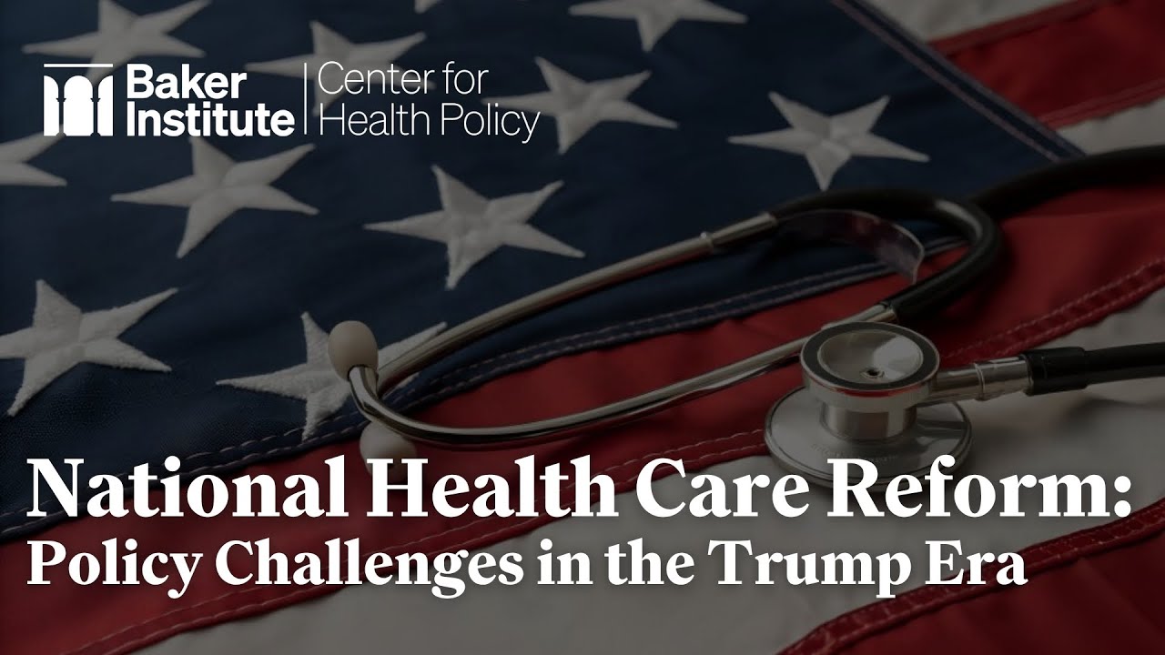 National Health Care Reform: Policy Challenges in the Trump Era