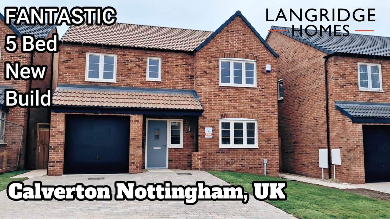 FANTASTIC New Detached 5 Bedroom House At Calverton Nottingham UK. Langridge Homes.