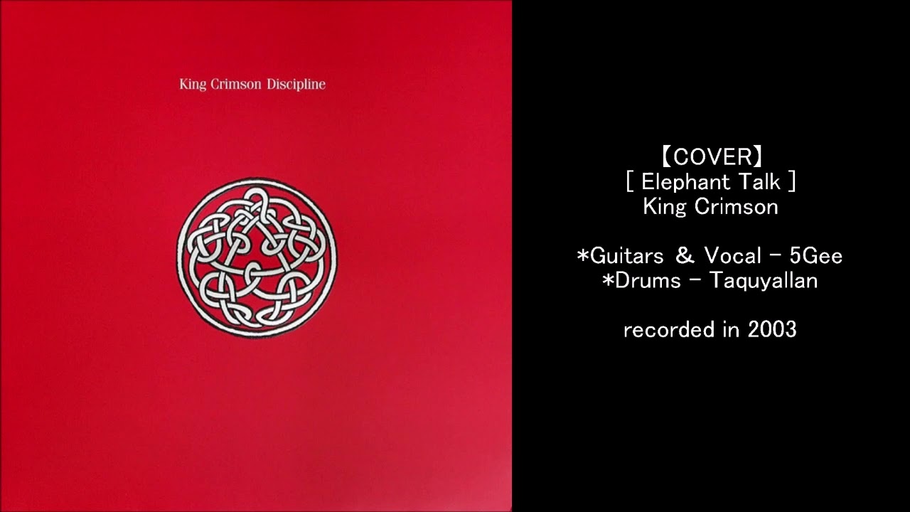 【COVER】Elephant Talk - King Crimson / by 5Gee
