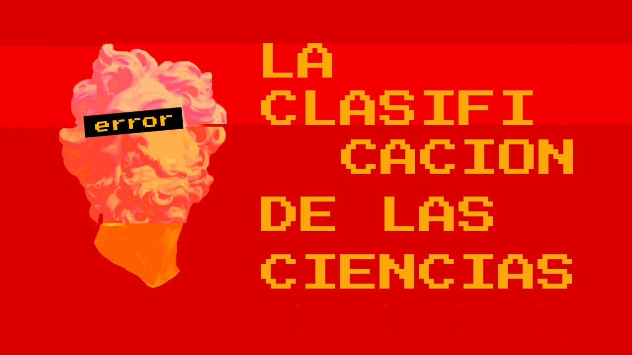 La clasificación de las ciencias