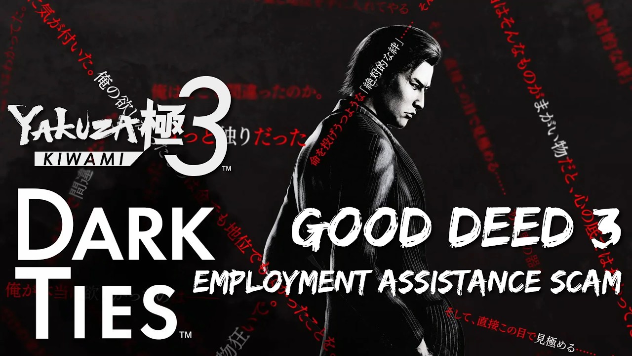 Yakuza Kiwami 3: Dark Ties - Good Deed 3: Employment Assistance Scam