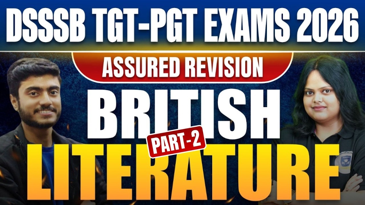 DSSSB TGT PGT 2026 | British Literature Assured Revision Part- 2 | Complete Exam Preparation