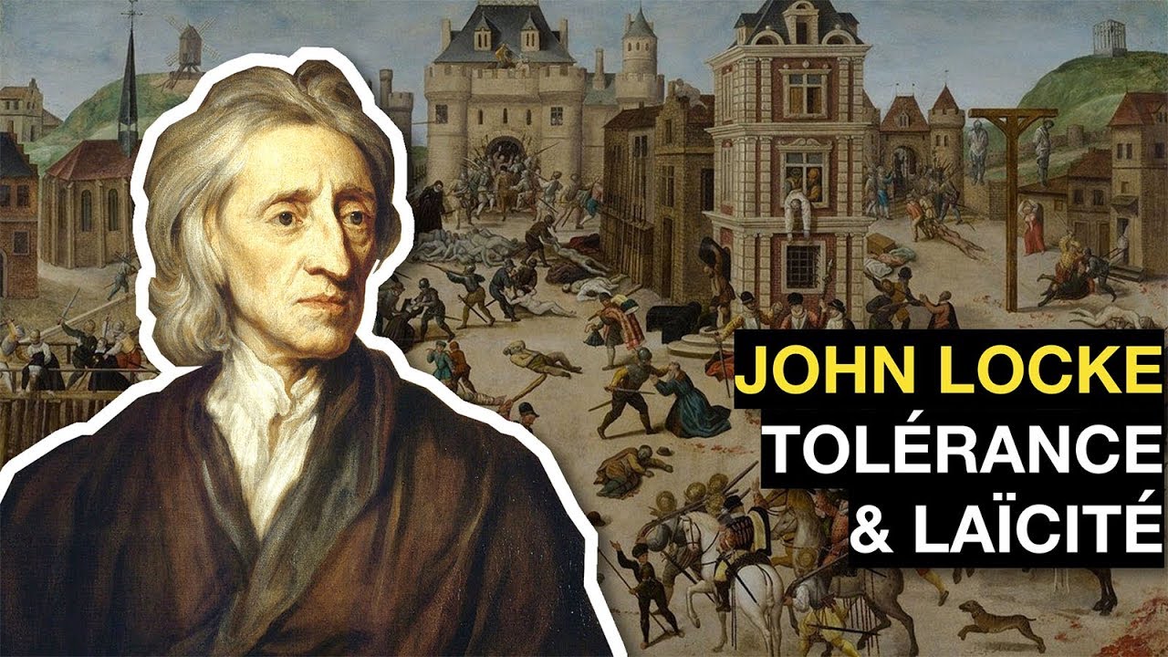 John Locke : Tolérance et Laïcité
