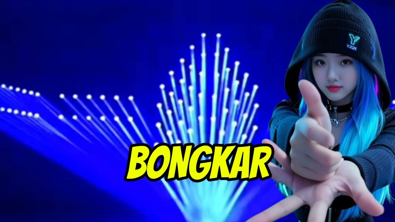 DJ VERSI TERBARU BONGKAR, COCOK UNTUK SOUND HOREG, DJ TRAP