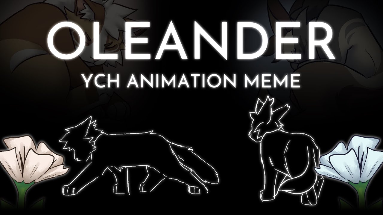 CW!【 Oleander 】COMPLETE YCH animation meme - for @SoftSapphic