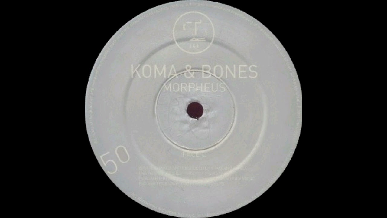 Koma & Bones - Morpheus