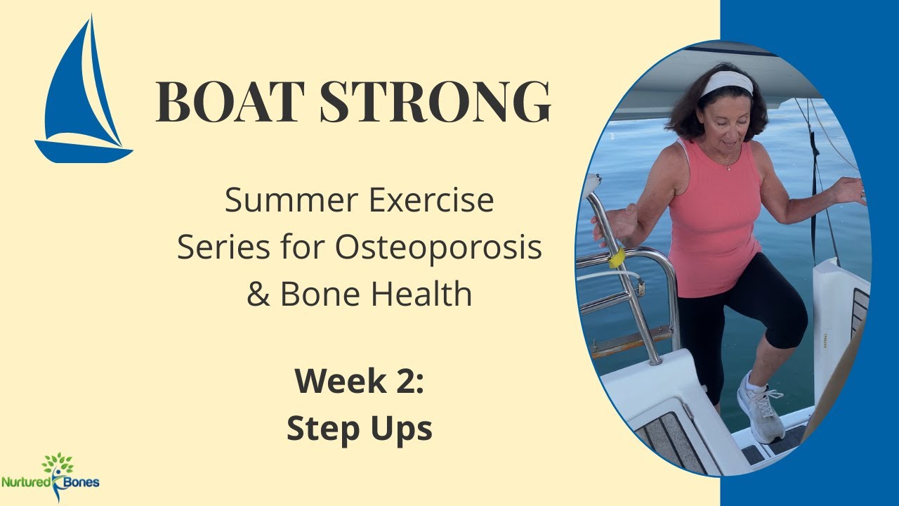 Boat Strong Week 2: Step-Ups for Bone Strength, Balance & Osteoporosis Support