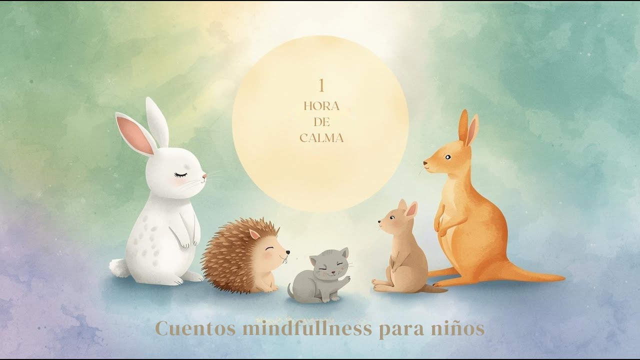 Mindfulness para niños y niñas 🌿 | 1 hora de calma, respiración y regulación emocional