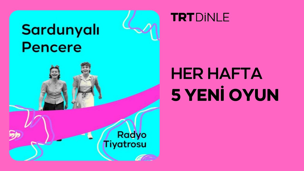 Radyo Tiyatrosu: Sardunyalı Pencere | Dram