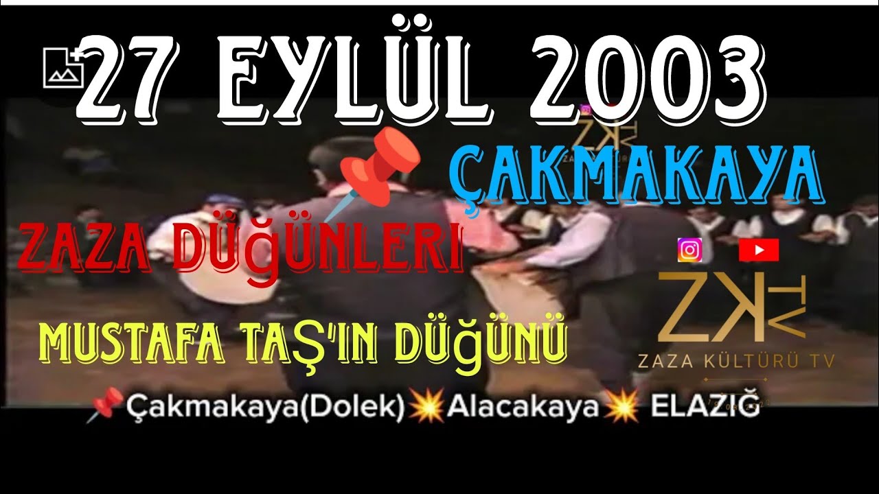 Zaza Düğünleri -Çakmakaya Dolek Köyü Alacakaya Elazığ Düğünleri Zaza Kültürü TV