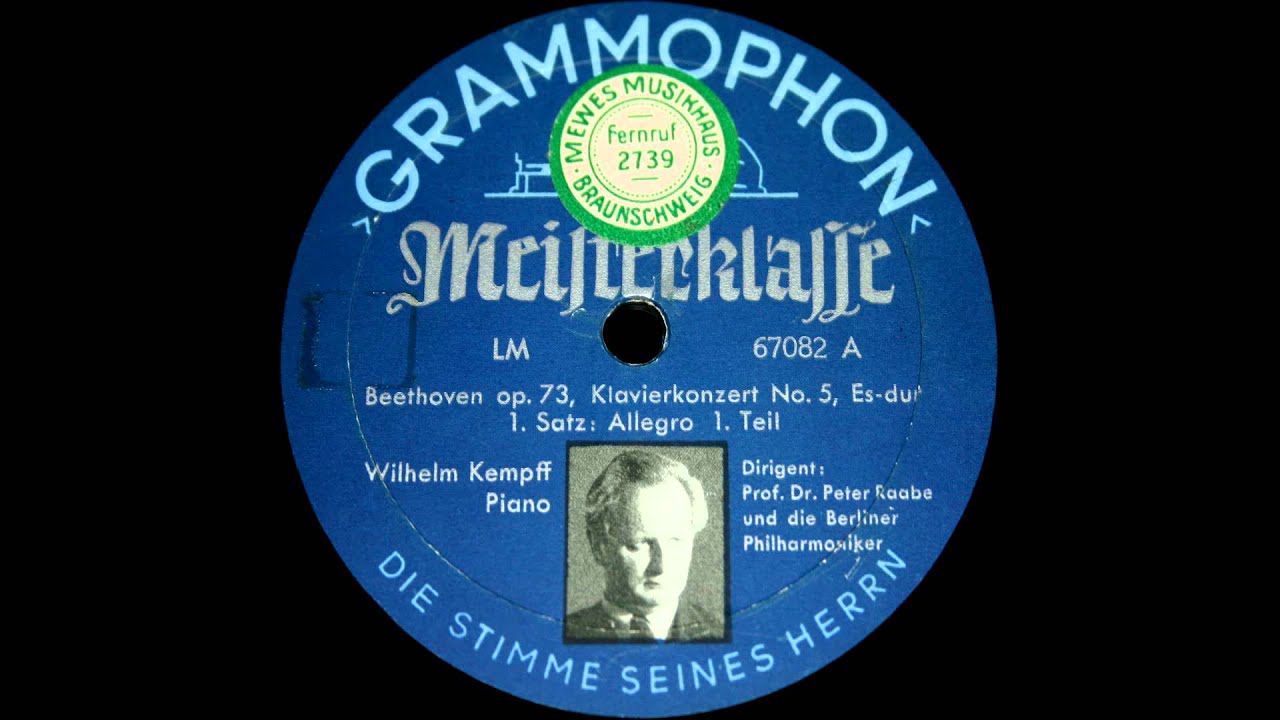 Wilhelm Kempff plays Beethoven Emperor Concerto (Raabe, Berliner Philharmoniker, 1936)