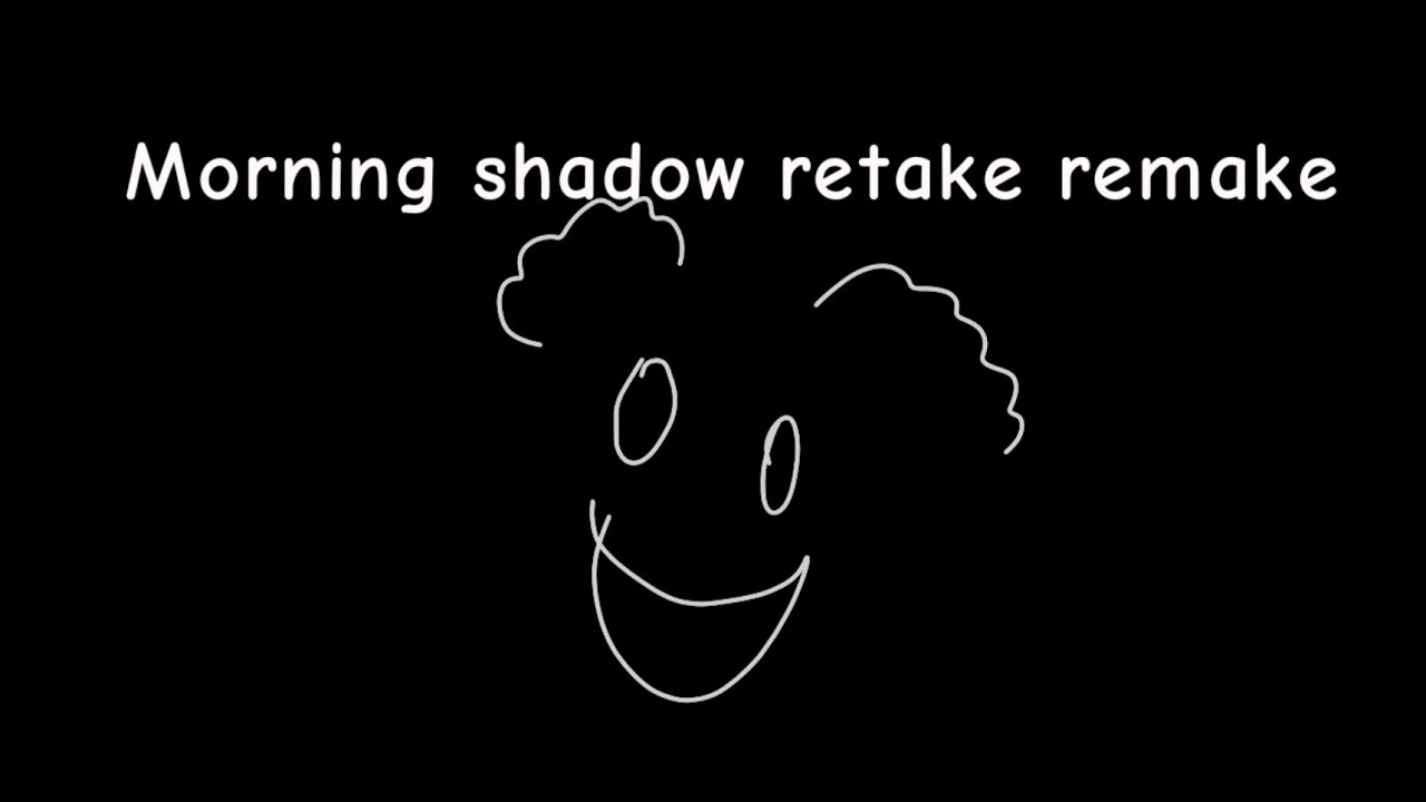 Morning shadow retake remake: original by @theterminator546