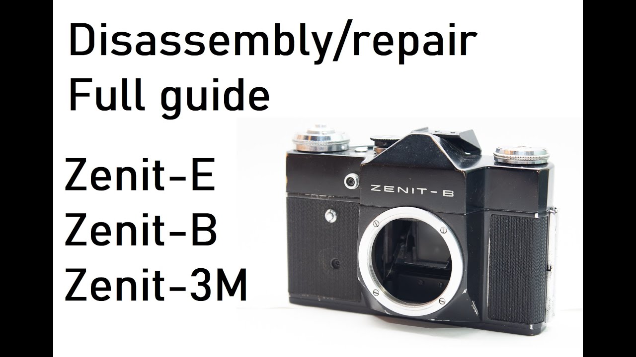 Zenit-E/Zenit-B disassembly and service guide