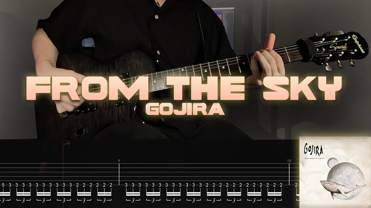 From The Sky - Gojira (ON-SCREEN TAB) (ONE-TAKE COVER)