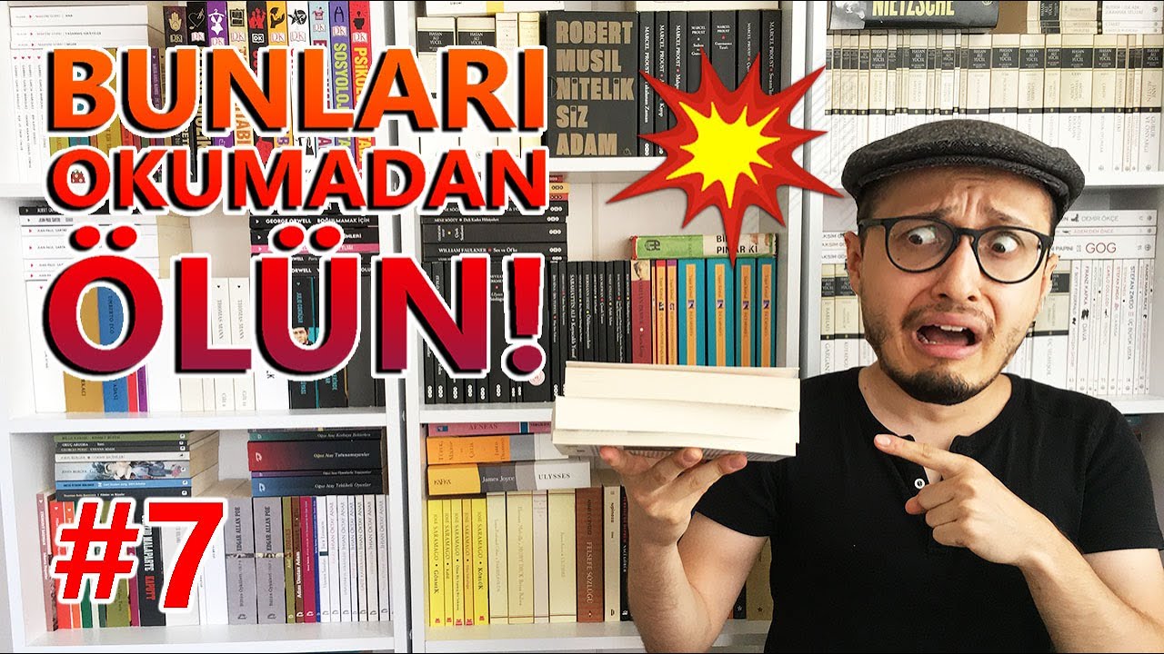 BUNLARI OKUMADAN ÖLÜN! | Okumadan Önce Ölünmesi Gereken Kitaplar 7. Bölüm