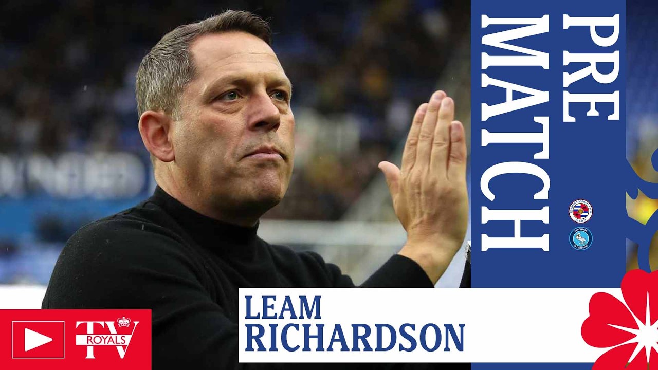 PREVIEW | Leam Richardson on Wycombe's visit to RG2