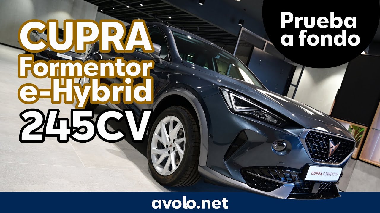 CUPRA Formentor Hibrido: ¿Vale la pena comprarlo?