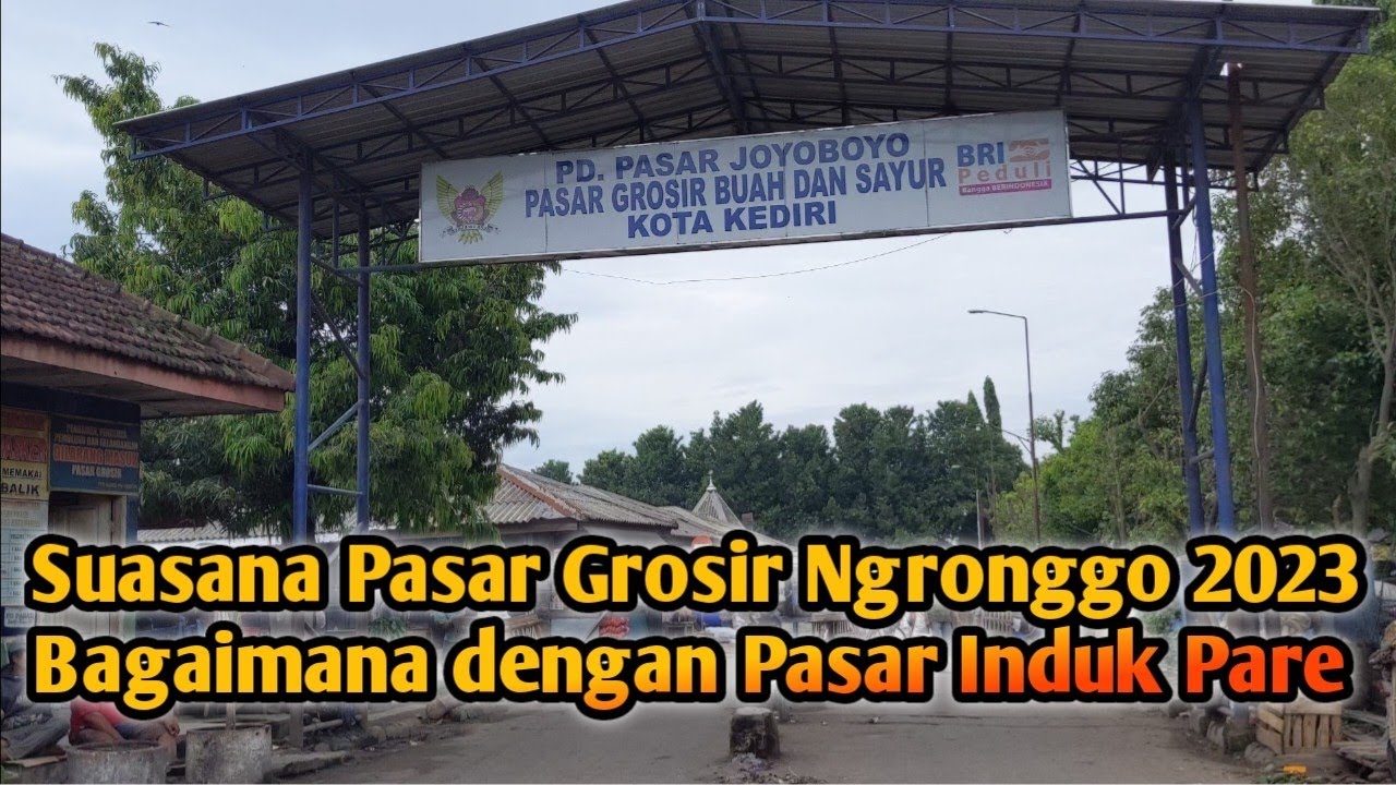 Suasana Pasar Grosir Buah dan Sayur Kediri, Gak seperti dulu