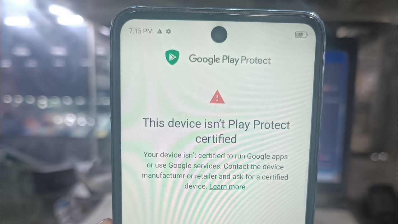 How to Fix This Device Isn't Play Protect Certified | Error By Google Play Services 2026