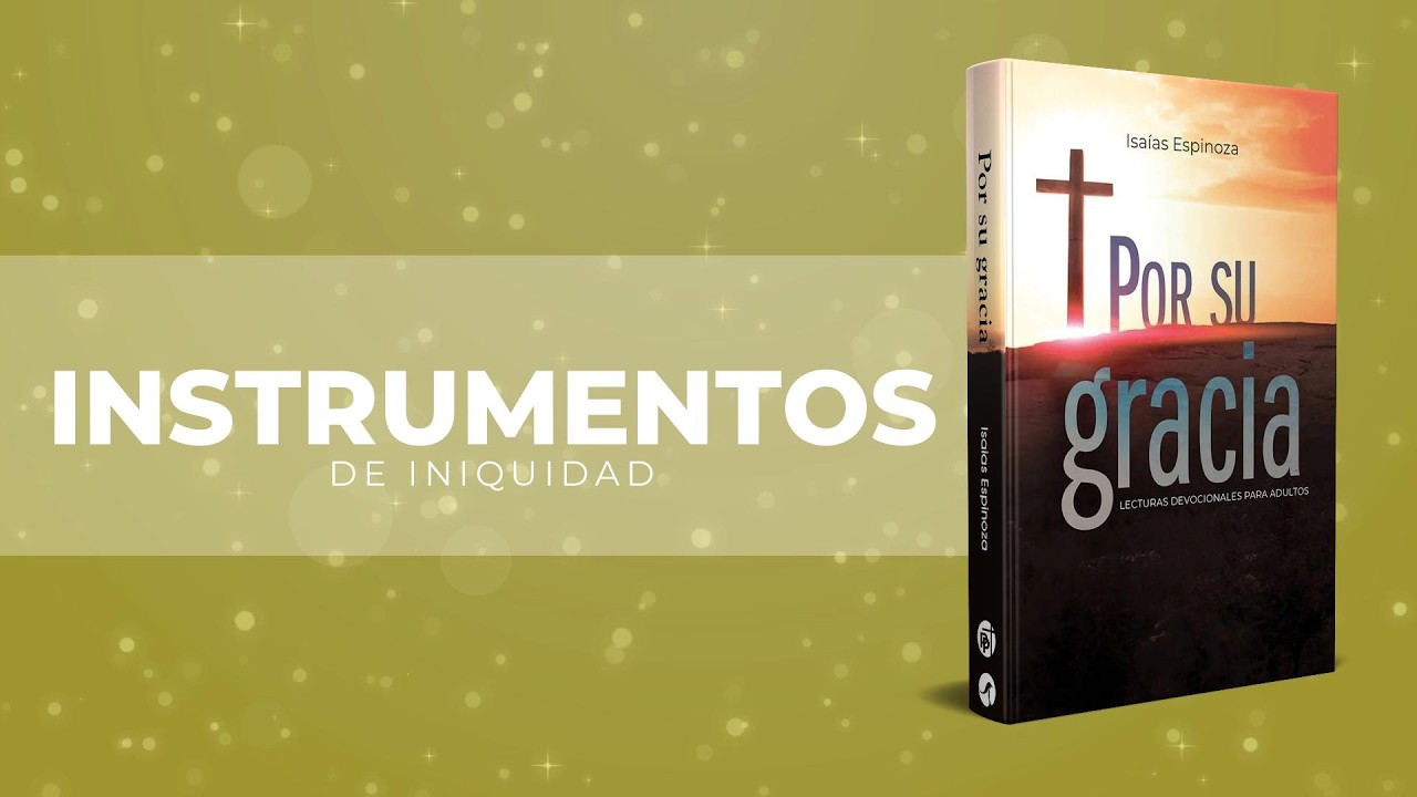INSTRUMENTOS DE INIQUIDAD - 20 DE MARZO - MATUTINA ADULTOS 2026