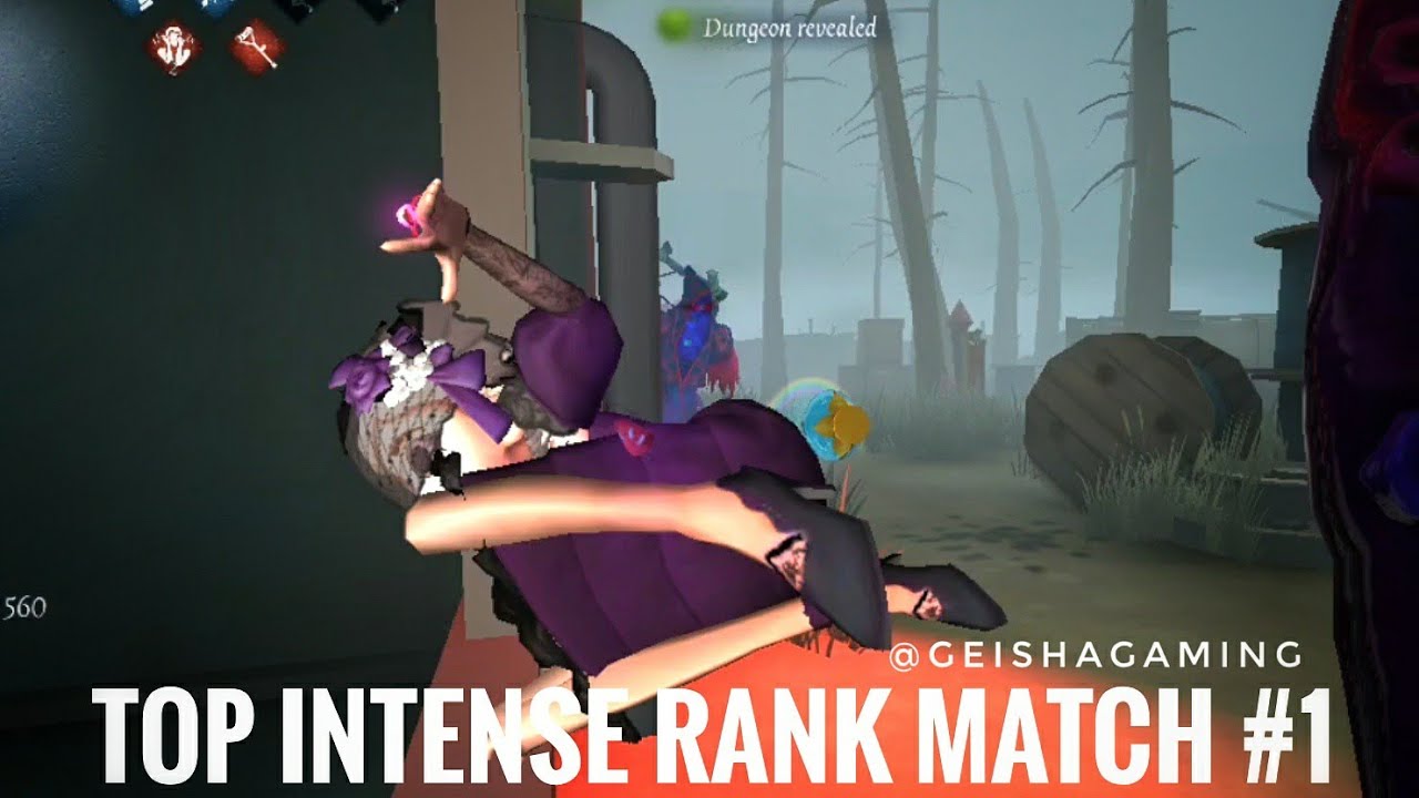 【Identity V 】TOP INTENSE RANK MATCH GEISHAGAMING #1 第五人格