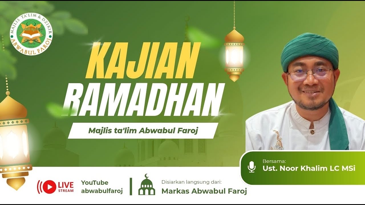 KAJIAN RAMADHAN 1447 H (Kitab Ayyuhal Walad #2)