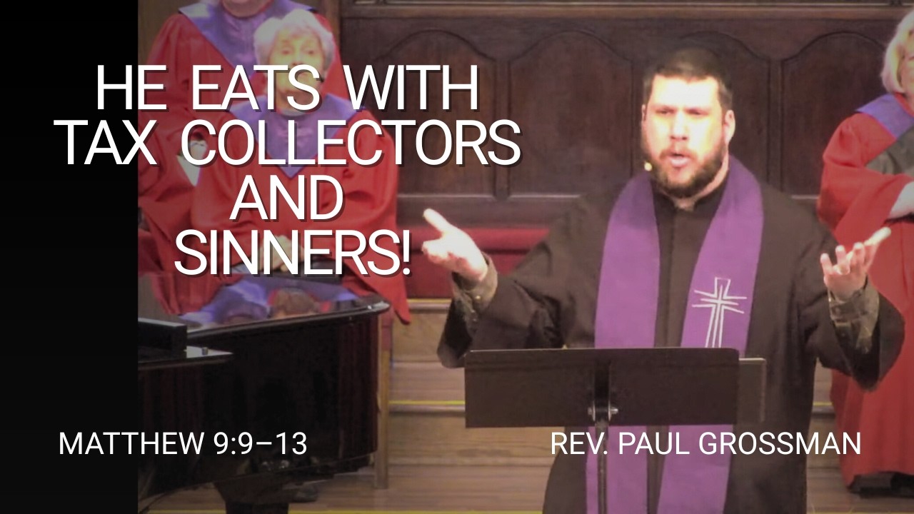 The Company Jesus Keeps | Rev. Paul Grossman
