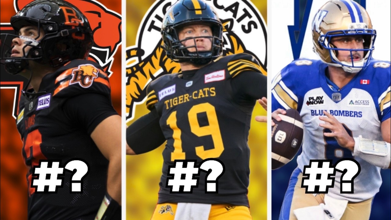 Ranking the Starting Quarterback from Every CFL Team