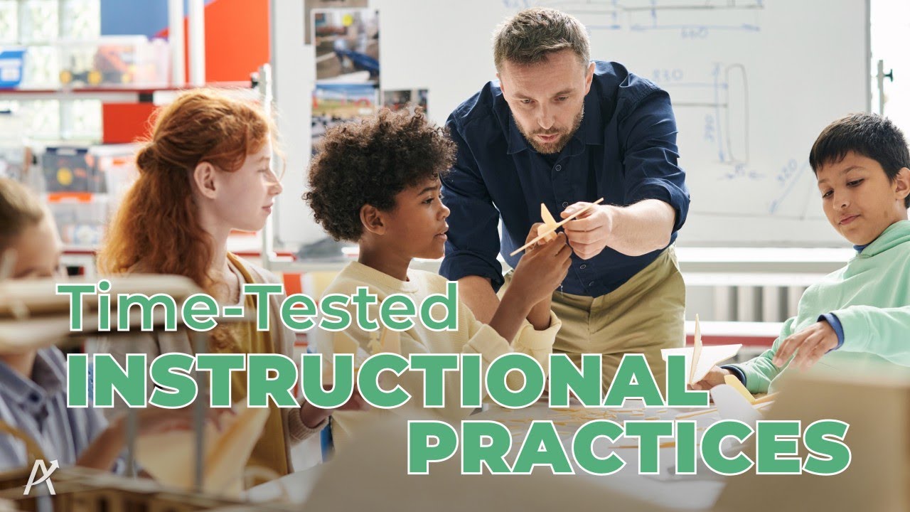 Time-Tested Instructional Practices